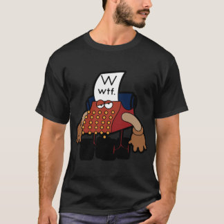 W Är För WhutDaFuh vänner T Shirt