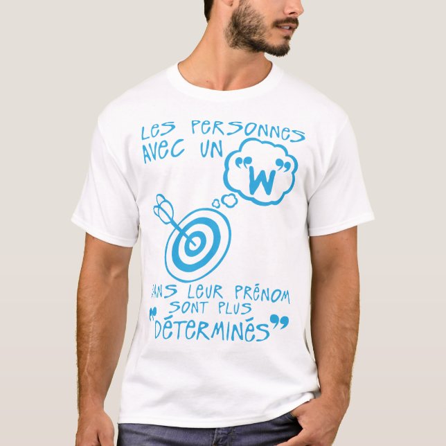w determine prenom citation lettre personne t shirt (Framsida)