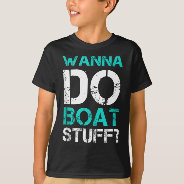 W Do Boat Stuff Tanks Funny Cruise Lake Vacation T T Shirt (Framsida)