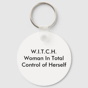 W.I.T.C.H.Woman i slutsumma kontrollerar av hon Nyckelring