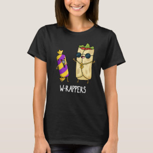 W-rappers Funny Food Pun Mörk BG T Shirt