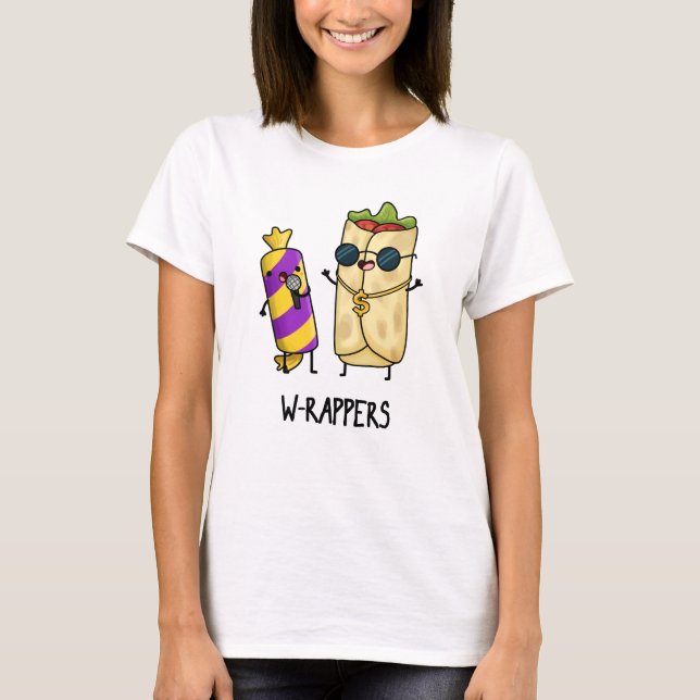 W-rappers Funny Food Pun T Shirt (Framsida)