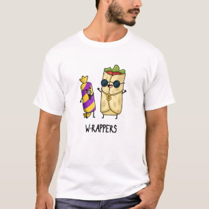 W-rappers Funny Food Pun T Shirt