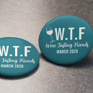 W T F Vin Tasting Friends Knapp