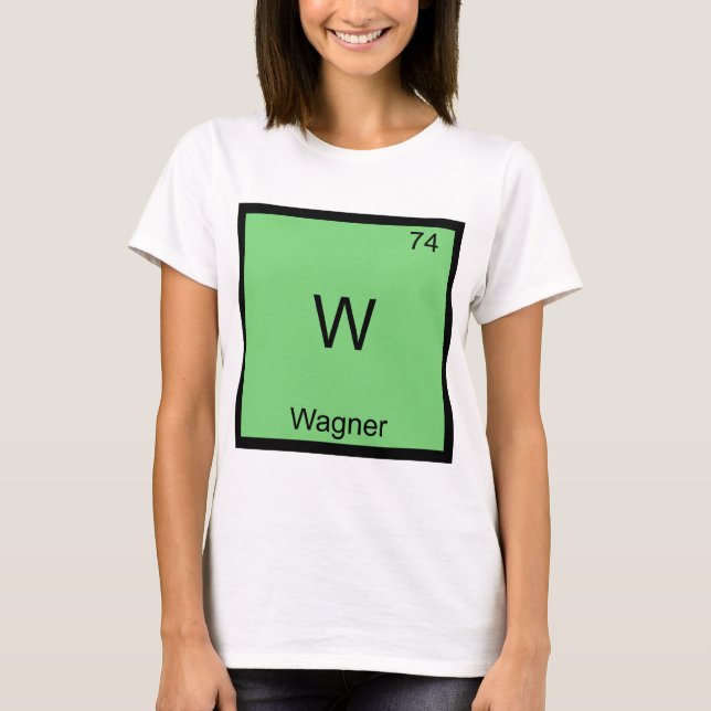 W - T-tröja för symbol för Wagner rolig kemiinslag T-shirt (Framsida)