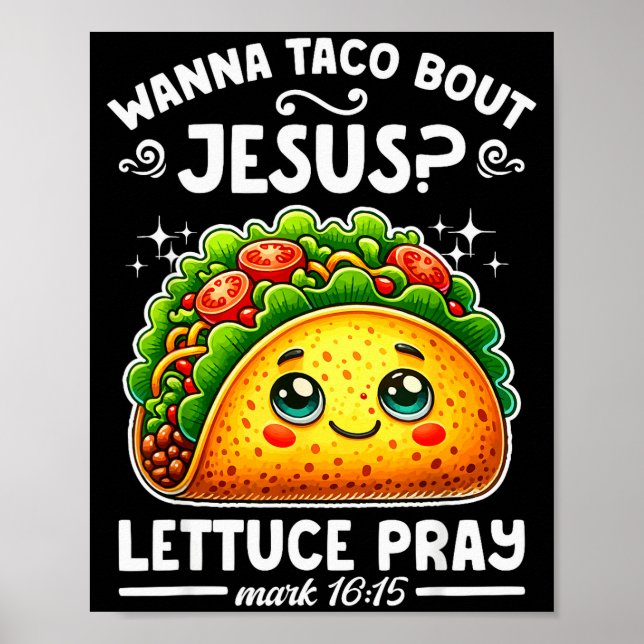 W Taco Bout Jesus Lettuce Pray Cinco De Mayo Chris Poster (Framsidan)