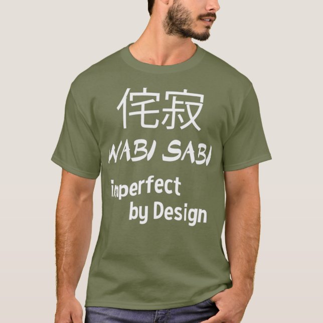 Wabi Sabi Operfekt för japansk design T Shirt (Framsida)