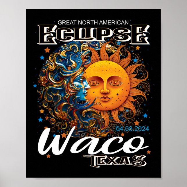 Waco Texas 2024 Total Solar Eclipse Cosmic April 8 Poster (Framsidan)