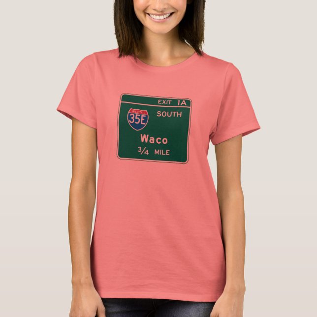 Waco, TX Road Sign T Shirt (Framsida)