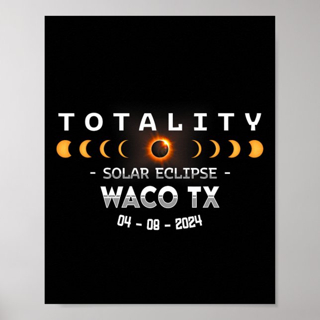 Waco Tx Total solförmörkelse 2024  Poster (Framsidan)