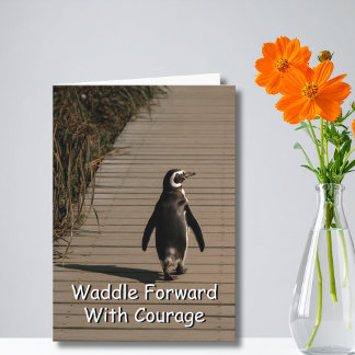 Waddle Forward With Courage Penguin Encouragement Kort