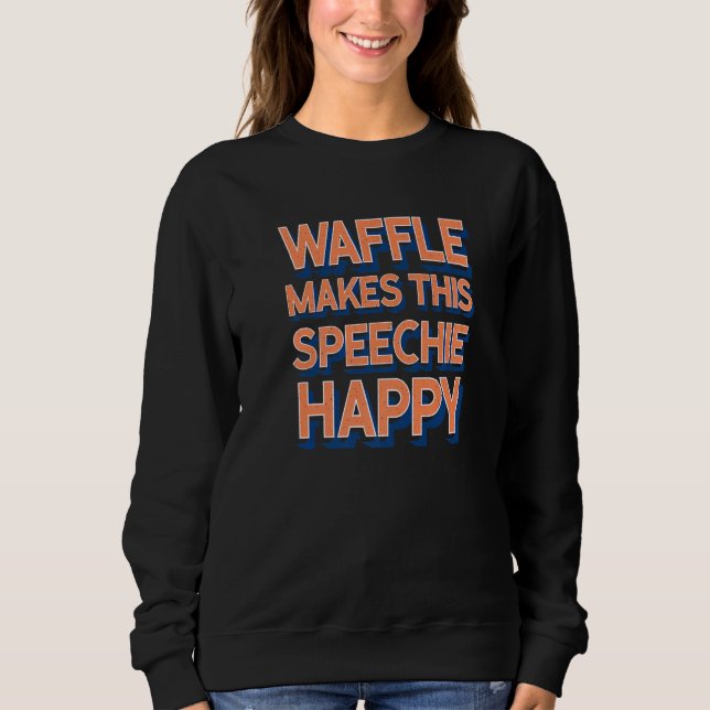 Waffle gör denna Speechie glad talterapi T Shirt (Framsida)