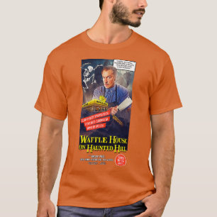 Waffle House on Haunted Backe T Shirt