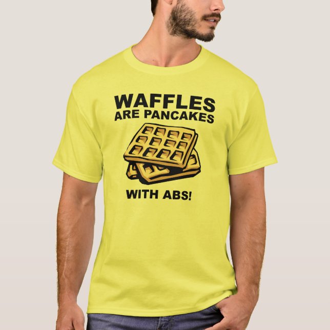 Waffles Pancakes with Abs Funny T-Shirt (Framsida)