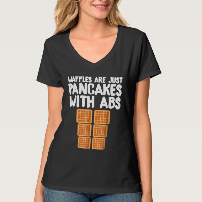 Wafflor Är Bara Pannkakor Med Rax  Bagare T Shirt (Framsida)
