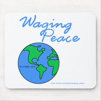Waging Peace Earth mousepad Musmatta