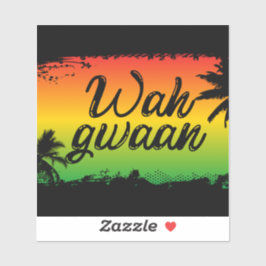 Wah Gwaan Jamaican undrar hur du pratar. Klistermärken