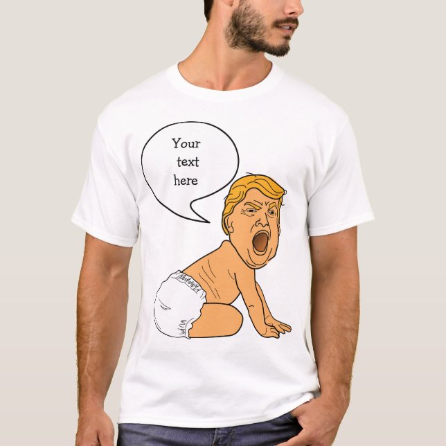 Wah Wah Wah Whining Baby Trump Template T Shirt (Framsida)