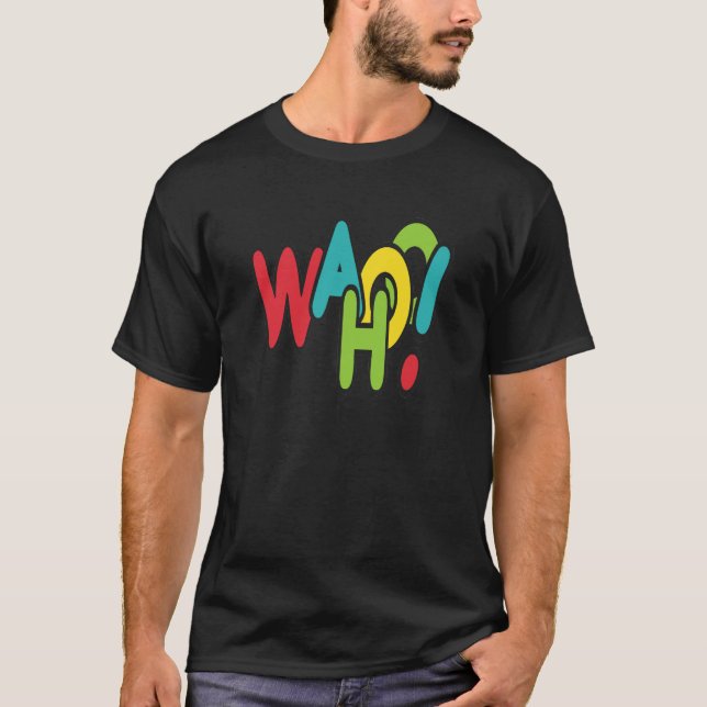 Wahoo! T Shirt (Framsida)