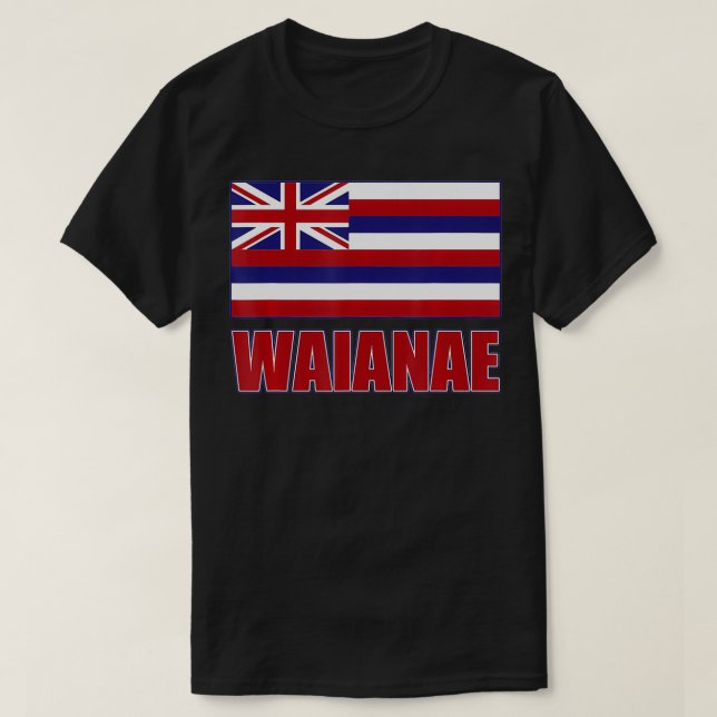 WAIANAE Hawaii Hawaiian Flagga, Hawaii 96792 T Shirt (Design framsida)