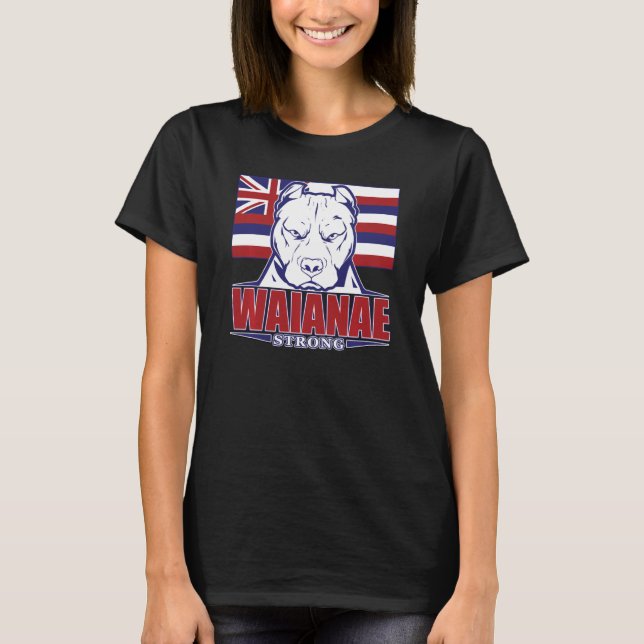 Waianae Strong Hawaii Hawaiian Flagga, Hawaii 9679 T Shirt (Framsida)