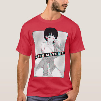 Waifu Material 2 T Shirt