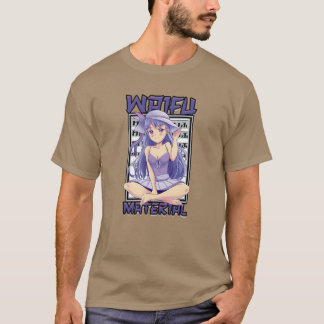 Waifu-material Anime T Shirt