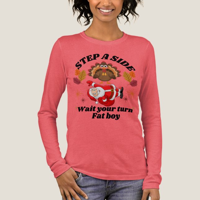 Wait Your Turn Fat Boy Funny Thanksgiving  T Shirt (Framsida)