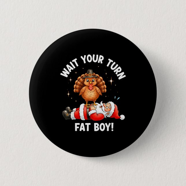 Wait Your Turn Fat Boy Funny Thanksgiving Turkey A Knapp (Framsida)