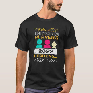 Waiting For Player 3 2022 Father Gift T Shirt
