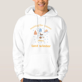 Waiting for Winter Hoodie