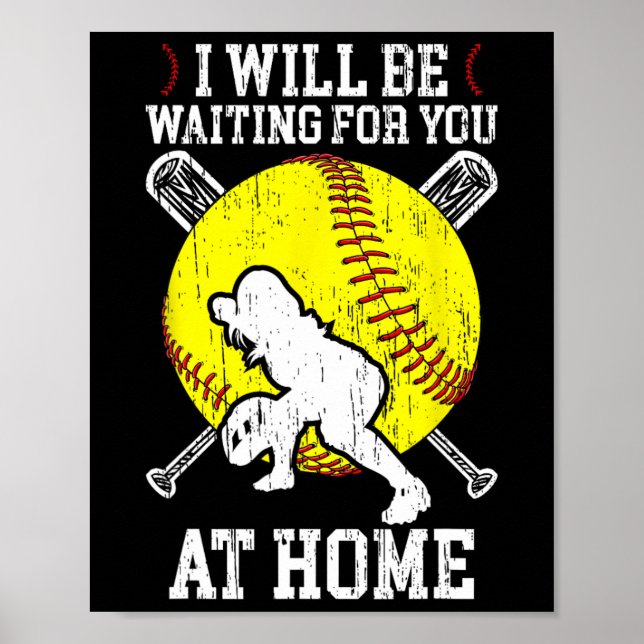 Waiting For You Girls Softll Catcher Softll Player Poster (Framsidan)
