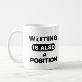 Waiting Is Also A Position — Trader Mug Design Kaffemugg