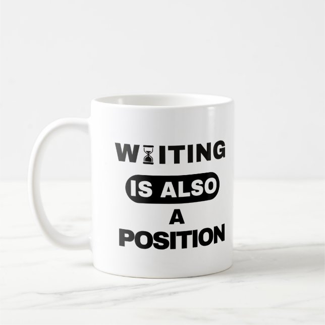 Waiting Is Also A Position — Trader Mug Design Kaffemugg (Vänster)