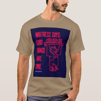 Waitress Gift T Shirt