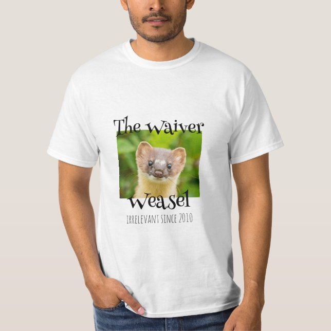 Waiver Weasel T-Shirt (Framsida)