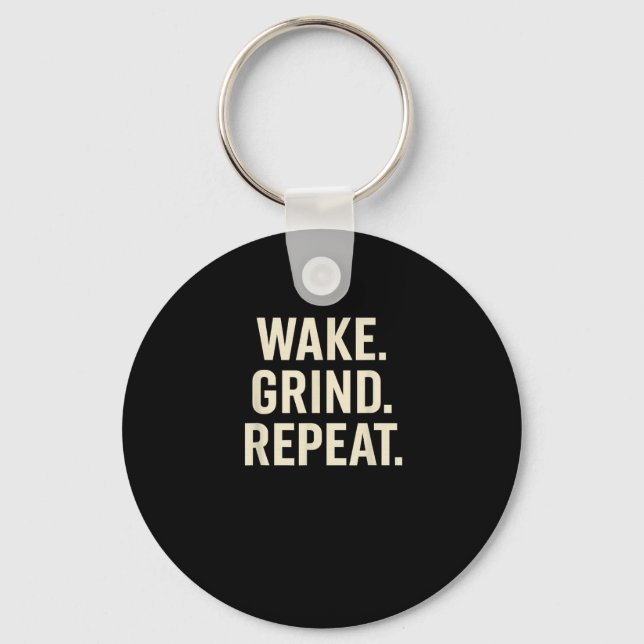 Wake Grind Repeat Motivational Hustle Design  Nyckelring (Framsida)