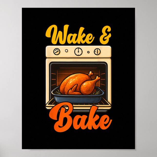 Wake Ke Turkey Feast Meal Dinner Chef Funny Thanks Poster (Framsidan)