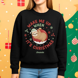 Wake Me Up When It’s Christmas Funny Sloth T Shirt
