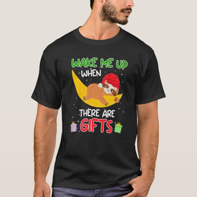 Wake me up when there ares sloth Christmas T Shirt (Framsida)