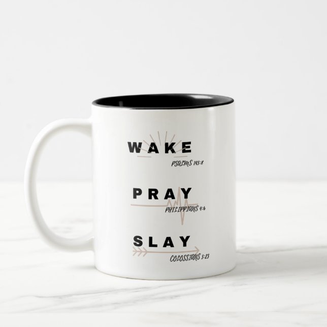 WAKE (Psalm 143:8), PRAY (Filippinerna). 4:6), SLA Två-Tonad Mugg (Vänster)