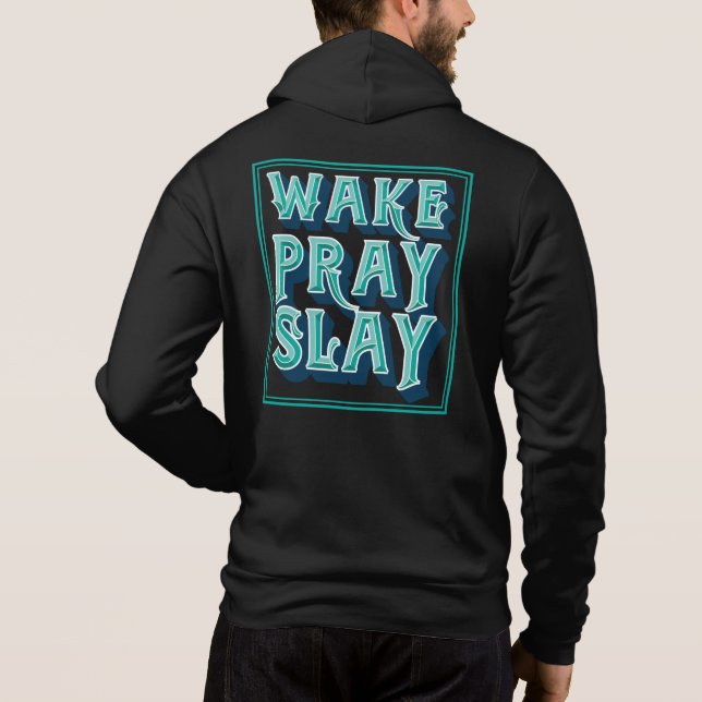 Wake Slay Pray Christian Daily Uppdrag T Shirt (Baksida)