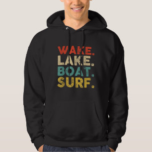Wake Surfing Wake Surfa Wake Surfing Rope Wake Sur Hoodie