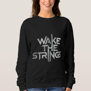 Wake The Strings – Musiktypografi T Shirt