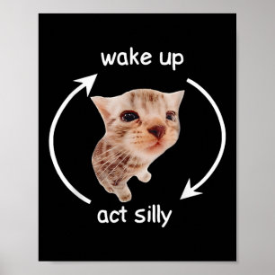 Wake Up Act-Fånig _ Gråtande Banana Cat Memme Poster