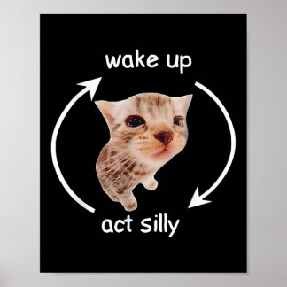 Wake Up Act-Fånig _ Gråtande Banana Cat Memme Poster