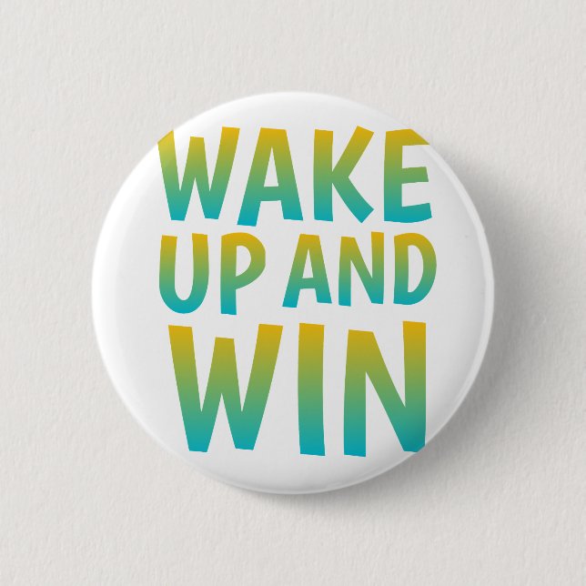Wake Up and Win Motivational Typography Knapp (Framsida)