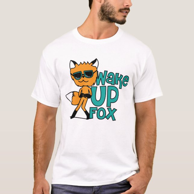 Wake Up Fox Cool Guy T Shirt (Framsida)
