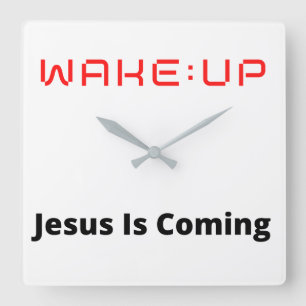 WAKE:UP Jesus kommer Fyrkantig Klocka