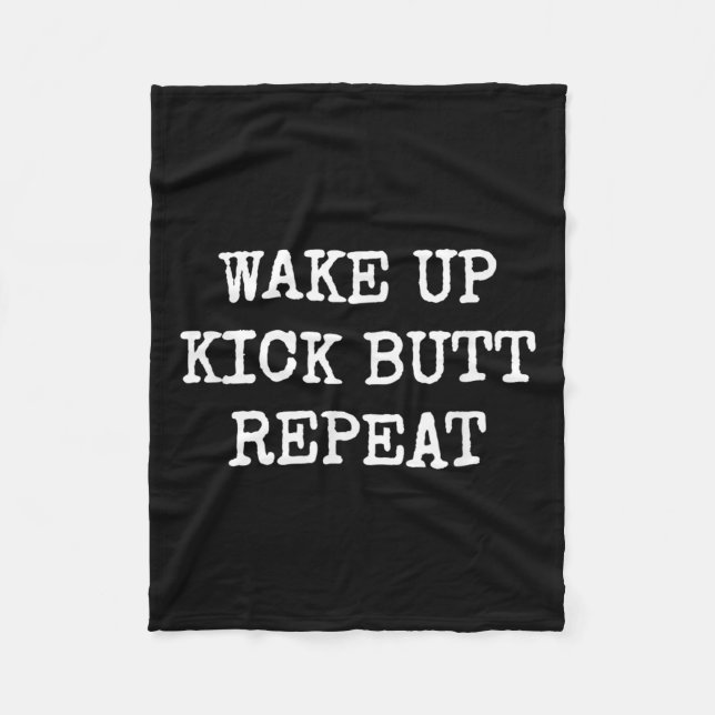 Wake Up Kick Butt Repeat Motivation  Fleecefilt (Framsidan)